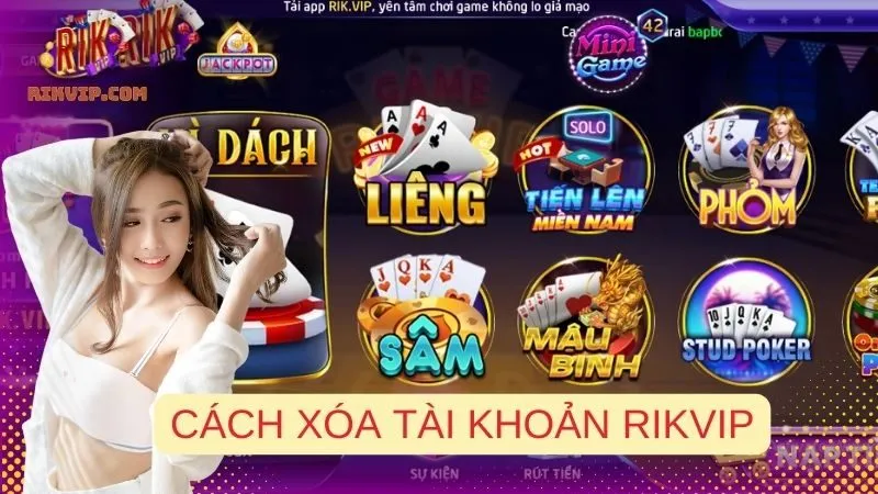 Cách Xóa Tài Khoản Rikvip
