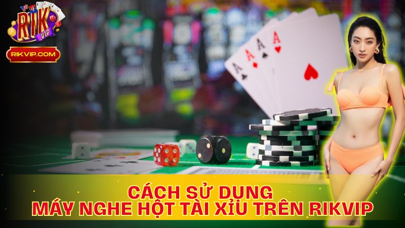 Khám phá cách sử dụng, chinh phục mọi trận đấu!