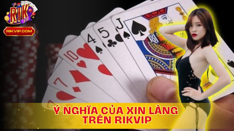 Ý Nghĩa Của Xin Làng Trên Rikvip: Chìa Khóa Thành Công Trong Game!