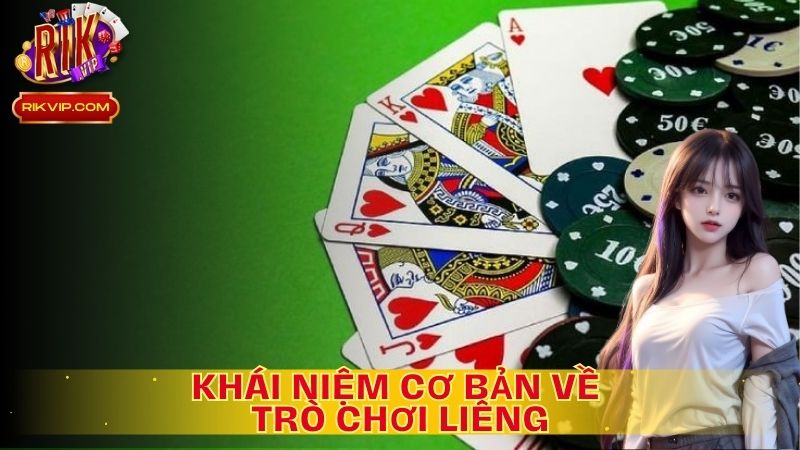Tìm hiểu về Trò chơi Liêng