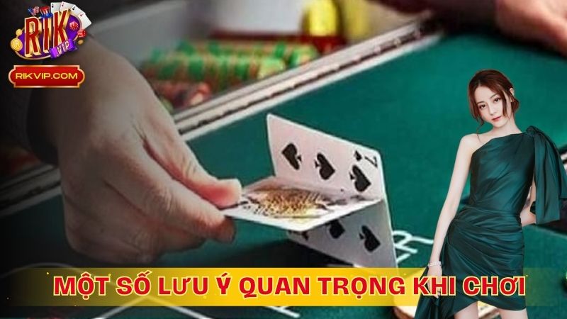 Lưu ý quan trọng người chơi cần quan tâm